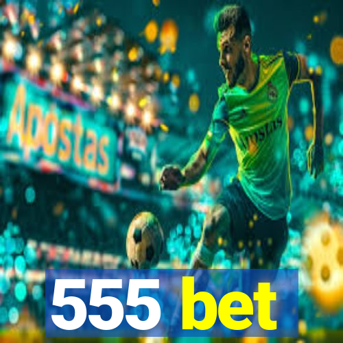 555 bet